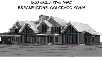 580 GOLD KING Way, Breckenridge, CO 80424