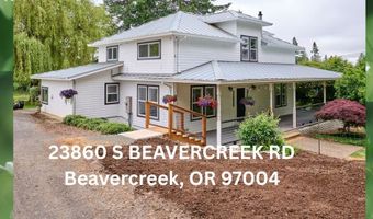 23860 S BEAVERCREEK Rd, Beavercreek, OR 97004