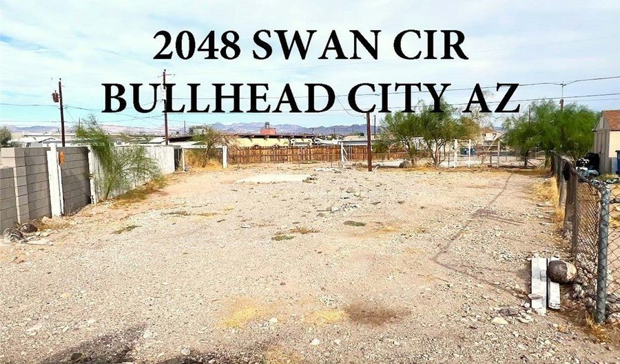 2048 Swan Cir, Bullhead City, AZ 86442 - 0 Beds, 0 Bath